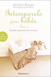 Cover Art for 9782082015301, Intemporels pour bÃ©bÃ©s (French Edition) by Astrid Le Provost