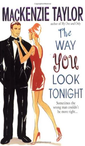 Cover Art for 9780380819386, Way You Look Tonight by Mackenzie Taylor