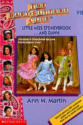 Cover Art for 9780590251709, Little Miss Stoneybrook and Dawn (Baby-Sitters Club) by Ann M. Martin