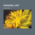 Cover Art for 9781153736077, Paradise Lost by John Milton