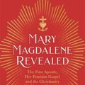 Cover Art for 9781781809709, Mary Magdalene Revealed by Meggan Watterson