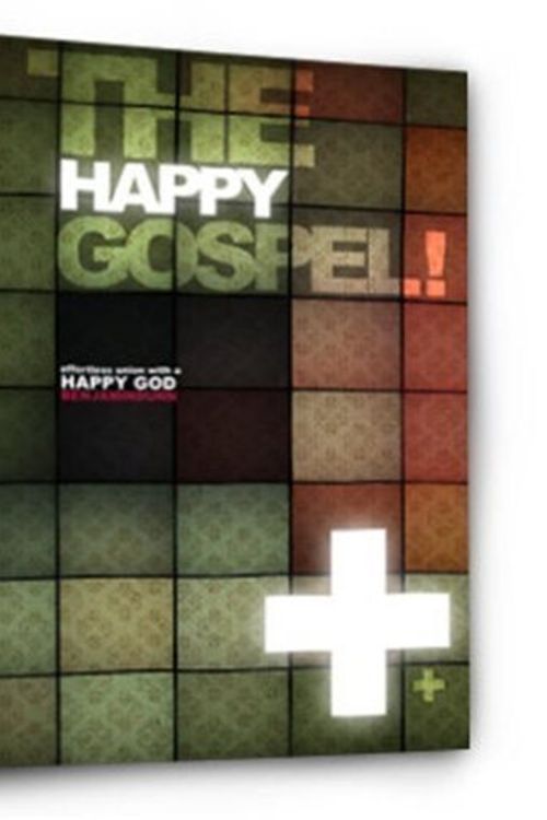 Cover Art for 9780578053141, The Happy Gospel! by Benjamin Dunn