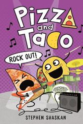 Cover Art for 9780593481257, Pizza and Taco: Rock Out!: (A Graphic Novel) by Stephen Shaskan