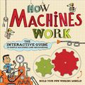 Cover Art for 9780762443154, How Machines Work by Nick Arnold