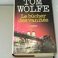 Cover Art for 9782738201966, Le bucher des vanites : roman by Tom Wolfe