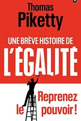 Cover Art for 9782757899359, Une brève histoire de l'égalité by Thomas Piketty