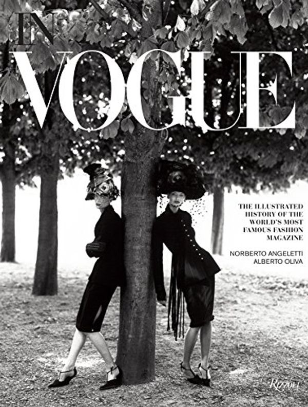 Cover Art for 8601415771039, In Vogue: An Illustrated History of the World's Most Famous Fashion Magazine by Alberto Oliva