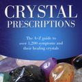 Cover Art for 9781905047406, Crystal Prescriptions by Judy Hall