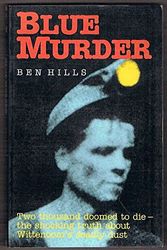 Cover Art for 9780725105815, Blue Murder by Ben Hills