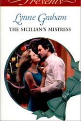 Cover Art for 9780373121397, The Sicilian's Mistress (Harlequin Presents No. 2139) (Amnesia Christmas) by Lynne Graham