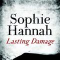 Cover Art for 9781471261053, Lasting Damage (Large Print Edition) by Sophie Hannah