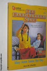 Cover Art for 9780590723725, Mary Anne Saves the Day (The Baby-Sitters Club, #4) by Ann M. Martin