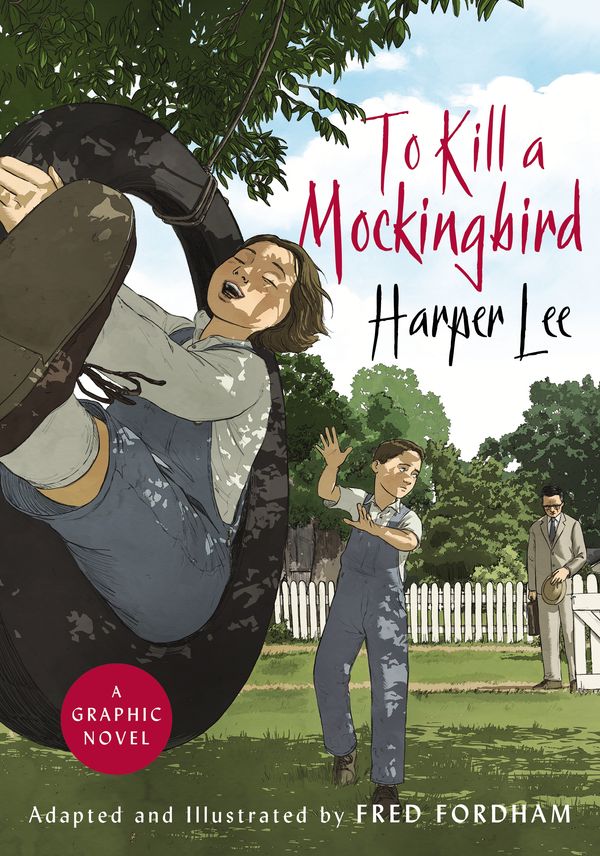 Cover Art for 9781785151552, To Kill a Mockingbird (Graphic Novel) by Harper Lee, Fred Fordham