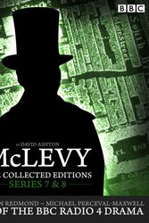 Cover Art for 9781785292750, McLevy: The Collected Editions: Series 7 & 8: 8 episodes of the BBC Radio 4 crime drama series by David Ashton