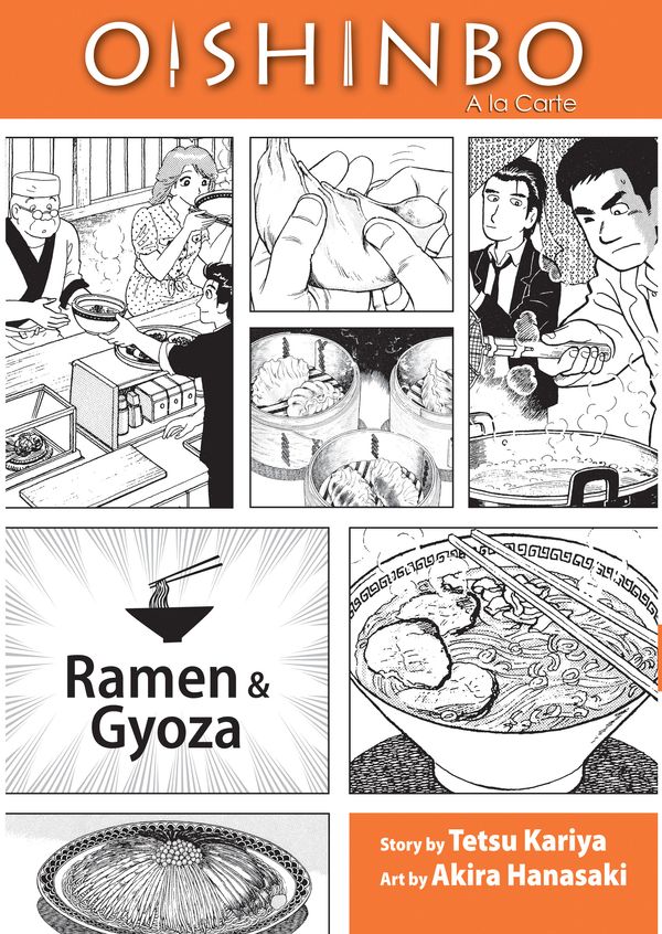 Cover Art for 9781421521411, Oishinbo: Ramen and Gyoza: a la Carte by Tetsu Kariya