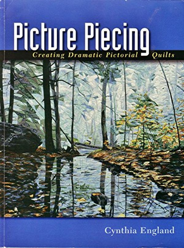 Cover Art for 9780972096300, Picture Piecing by Cynthia England