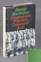Cover Art for 9780374281762, Unspeakable Practices by Donald Barthelme