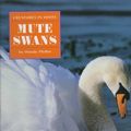 Cover Art for 9780382393259, Mute Swans by Wendy Pfeffer