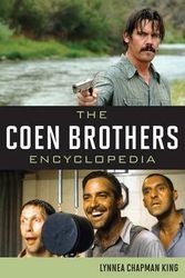 Cover Art for 9780810885769, The Coen Brothers Encyclopedia by King, Lynnea Chapman