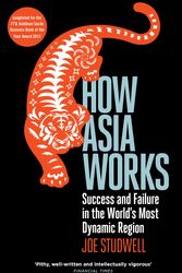 Cover Art for 9781846682438, How Asia Works by Joe Studwell