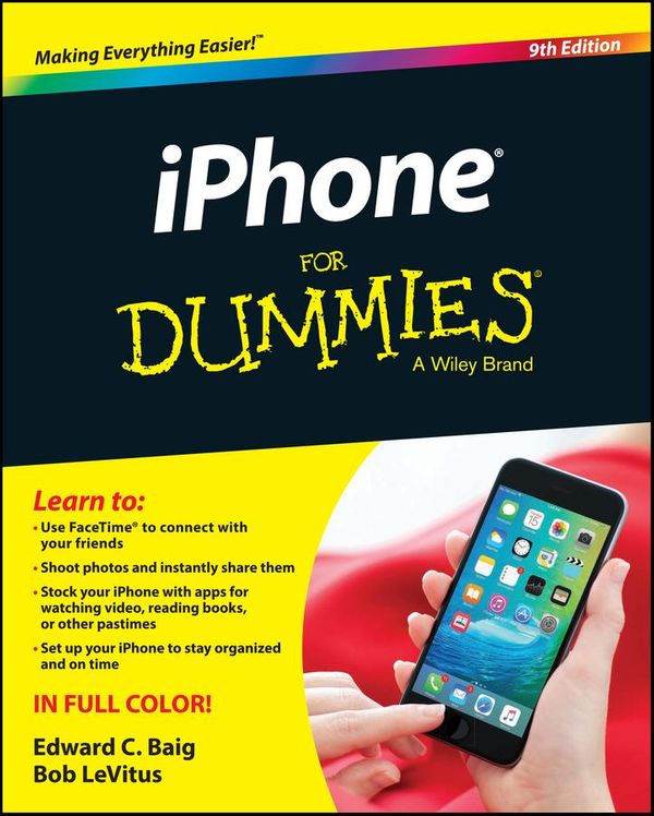 Cover Art for 9781119149620, iPhone For Dummies by Edward C. Baig, Bob LeVitus