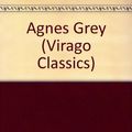 Cover Art for 9781853811326, Agnes Grey (Virago classics) by Anne Bronte