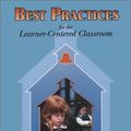 Cover Art for 9780932935939, Best Practices for the Learner-centered Classroom by Robin Fogarty