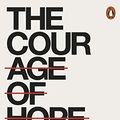 Cover Art for B06XRGXGDC, The Courage of Hopelessness: Chronicles of a Year of Acting Dangerously by Žižek, Slavoj