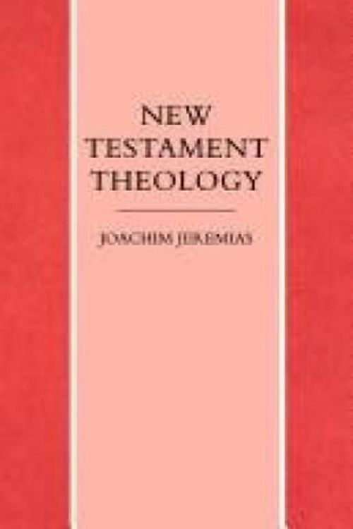 Cover Art for 9780334011446, New Testament Theology: Proclamation of Jesus v. 1 by Joachim Jeremias