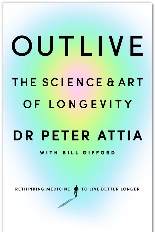 Cover Art for 9781785044557, Outlive by Peter Attia, Bill Gifford