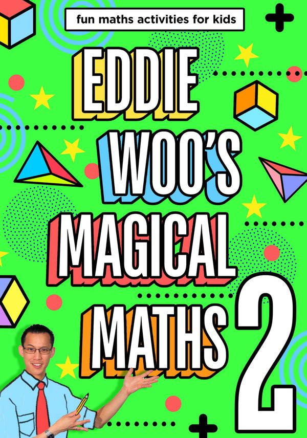 Cover Art for 9781760981976, Eddie Woo's Magical Maths 2 by Eddie Woo