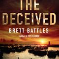 Cover Art for 9781848090286, The Deceived by Brett Battles