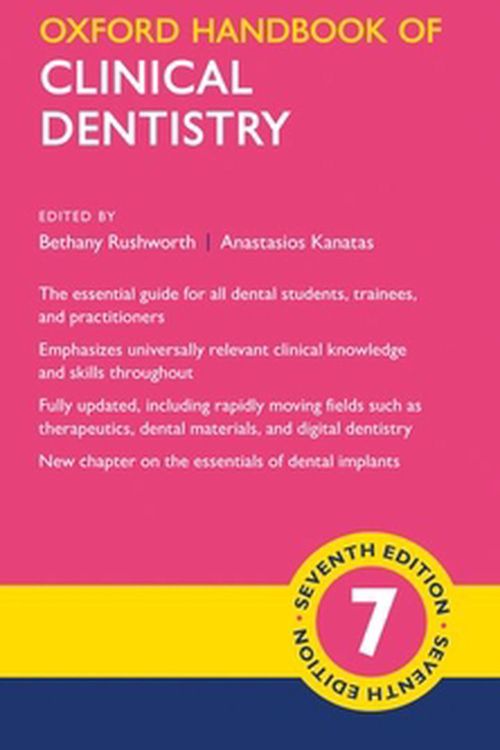 Cover Art for 9780198832171, Oxford Handbook of Clinical Dentistry (Oxford Medical Handbooks) by Bethany Rushworth, Anastasios Kanatas