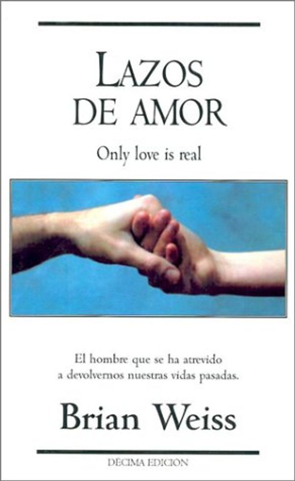 Cover Art for 9788495501295, Lazos de Amor - Bolsillo by Brian Weiss