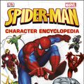 Cover Art for 9781409347552, Spider-Man Character Encyclopedia by Dorling Kindersley