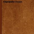 Cover Art for 9781443731645, Unpopular Essays by Bertrand Russell