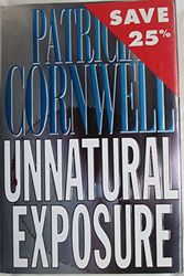 Cover Art for 9780754010463, Unnatural Exposure by Patricia Cornwell