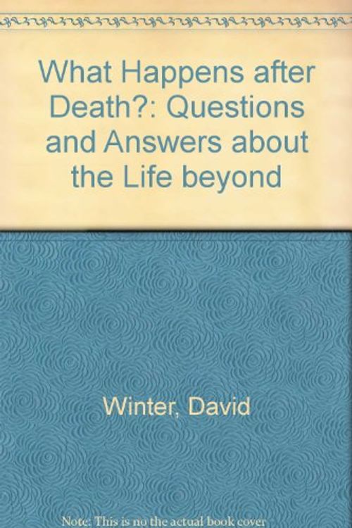 Cover Art for 9780745921372, What Happens after Death? by David Winter