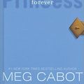 Cover Art for 9780606147705, Forever Princess by Meg Cabot