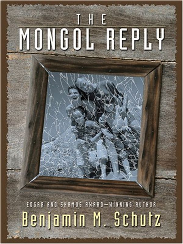 Cover Art for 9780786272686, The Mongol Reply by Benjamin M Schutz