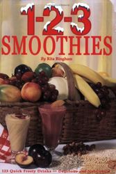 Cover Art for 9781882314140, 1-2-3 Smoothies by Rita Bingham