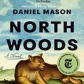 Cover Art for 9780593597040, North Woods by Daniel Mason