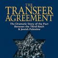 Cover Art for 9780914153016, The Transfer Agreement by Edwin Black