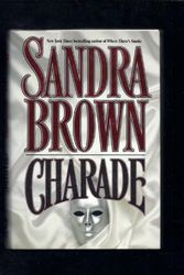 Cover Art for 9780446516563, Charade by Sandra Brown