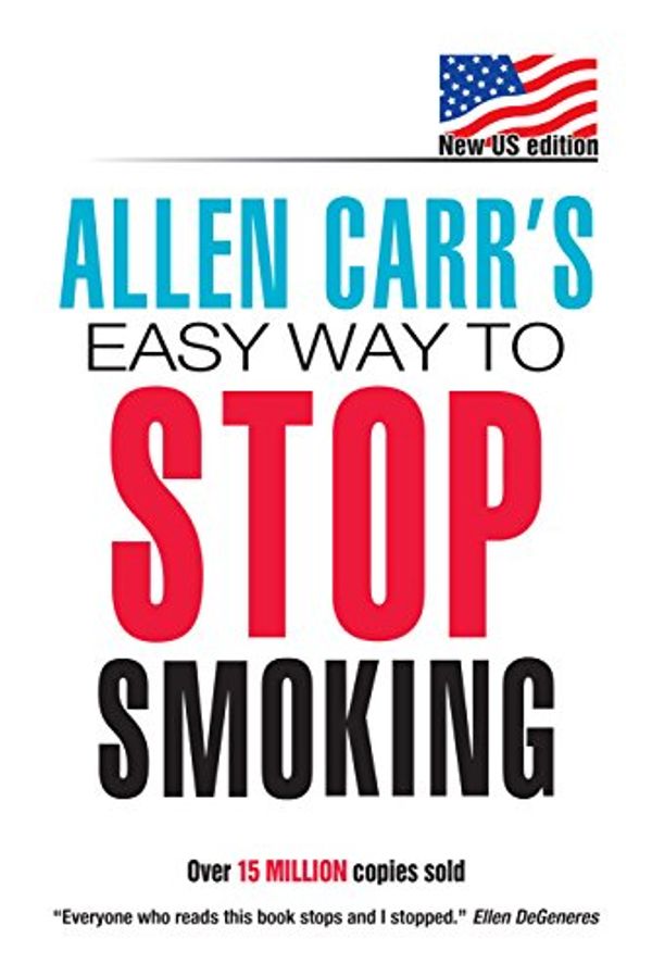 Cover Art for 8580001045238, Allen Carr's Easy Way To Stop Smoking by Allen Carr
