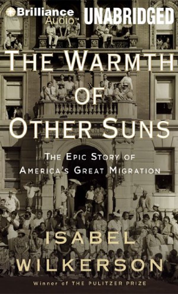 Cover Art for 9781455814237, The Warmth of Other Suns by Isabel Wilkerson