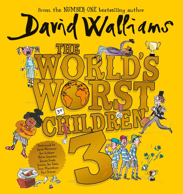 Cover Art for 9780008304645, The World’s Worst Children 3 by David Walliams