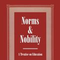 Cover Art for 9780761814672, Norms and Nobility by David V. Hicks