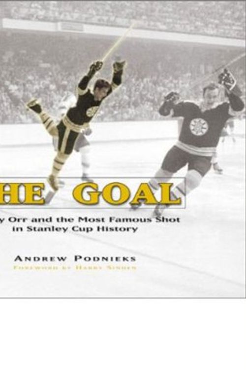 Cover Art for 9781572435704, The Goal by Andrew Podnieks