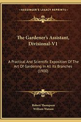 Cover Art for 9781165096305, The Gardener's Assistant, Divisional-V1 by Robert Thompson